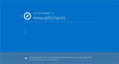 Desktop Screenshot of aditelsa.es